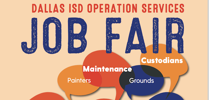 Great jobs on offer at July 10 Dallas ISD Operation Services job fair
