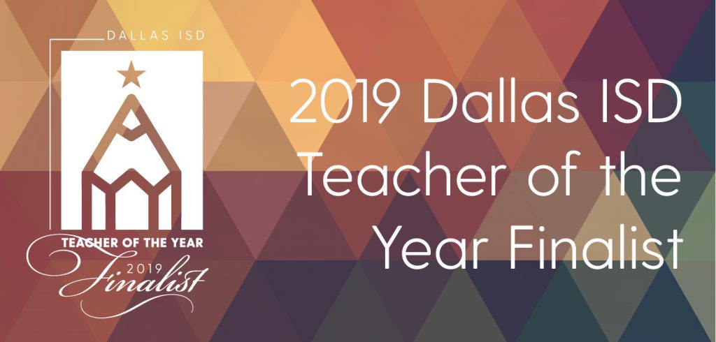 Eleven are finalists for Dallas ISD Teacher of the Year honors