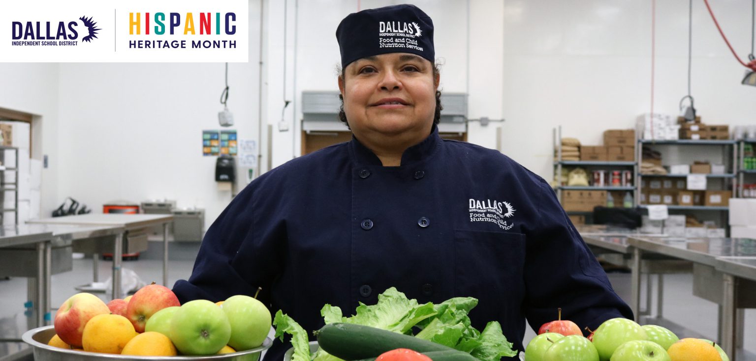 Hispanic Heritage Month Profile: Dallas ISD chef dishes out love of food and service to students and colleagues