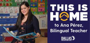 Dallas ISD bilingual teacher invests in the future through her students