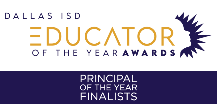 Meet the Dallas ISD Principal of the Year finalists