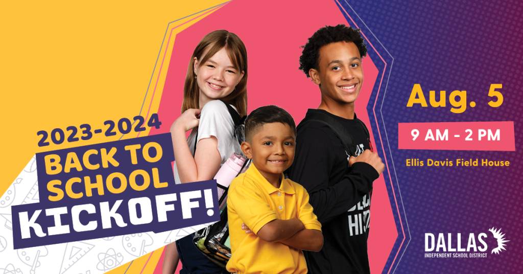 Dallas ISD to host Back to School Registration Kickoff The Hub