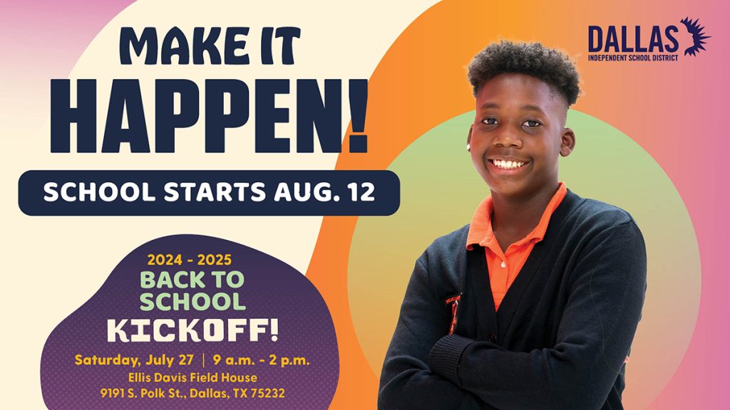 Dallas ISD to host Back to School Kickoff event The Hub